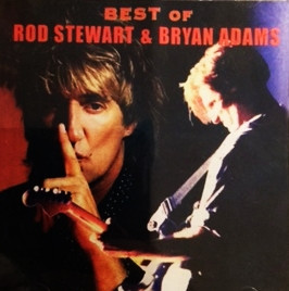 Best Of Rod Stewart And Bryan Adams